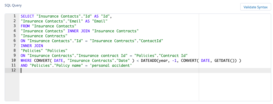 strategies for market segmentation in the Insurance industry using Salesforce Marketing Cloud SQL query example