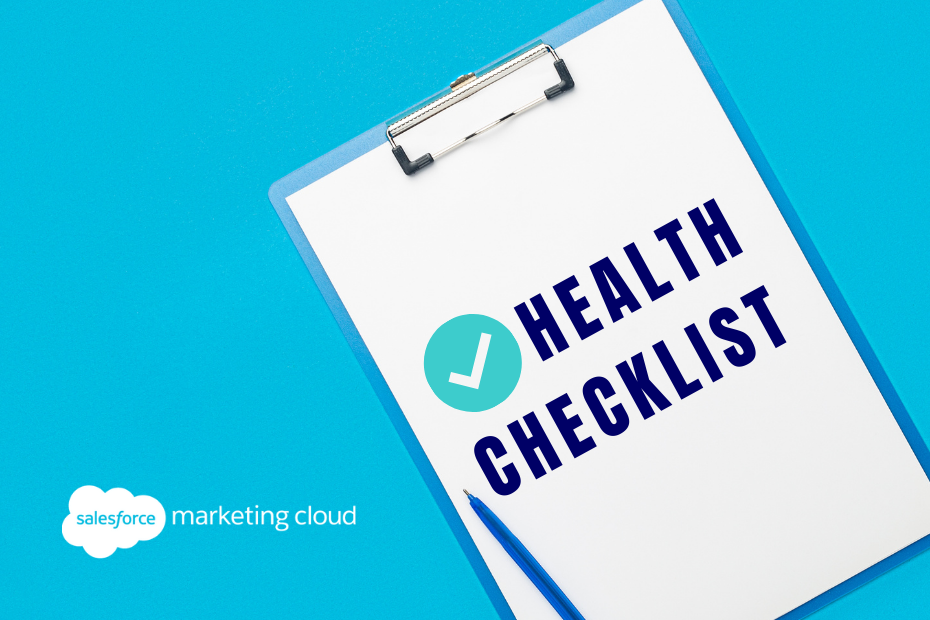 Organize your Marketing Cloud to improve your ROI. A health checklist with actionable steps to optimize and clean up your SFMC data.