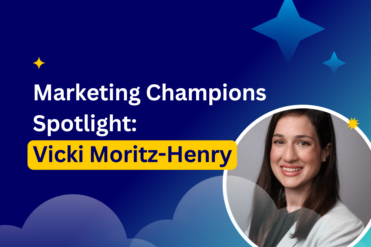 Marketing Champions Spotlight – Vicki Moritz-Henry