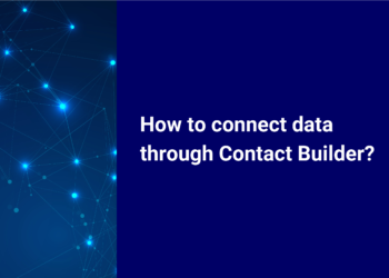 Connecting data through Contact Builder