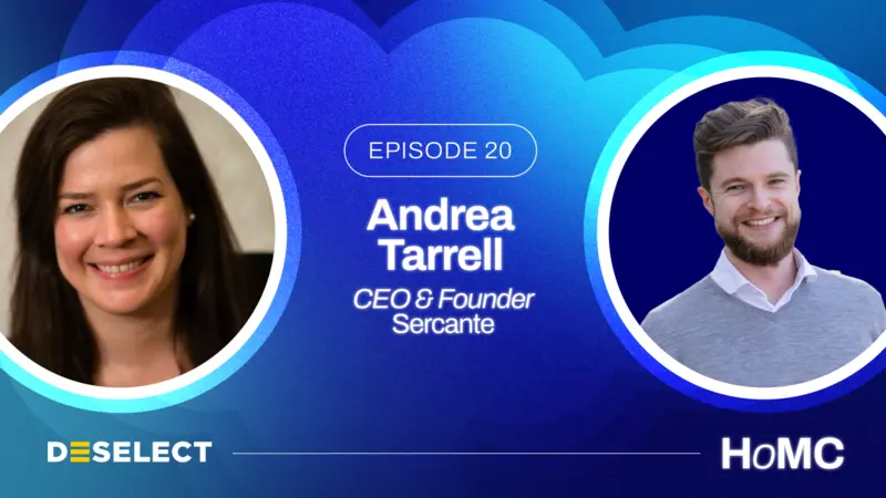 episode 20 of the heroes of marketing cloud podcast, featuring Andrea Tarrell, CEO and Co-Founder of Sercante