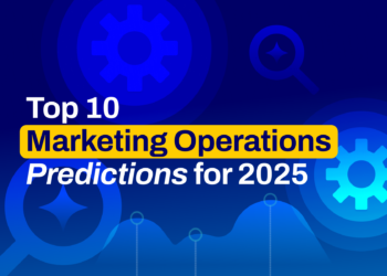 Top 10 Marketing Operations Predictions 2025