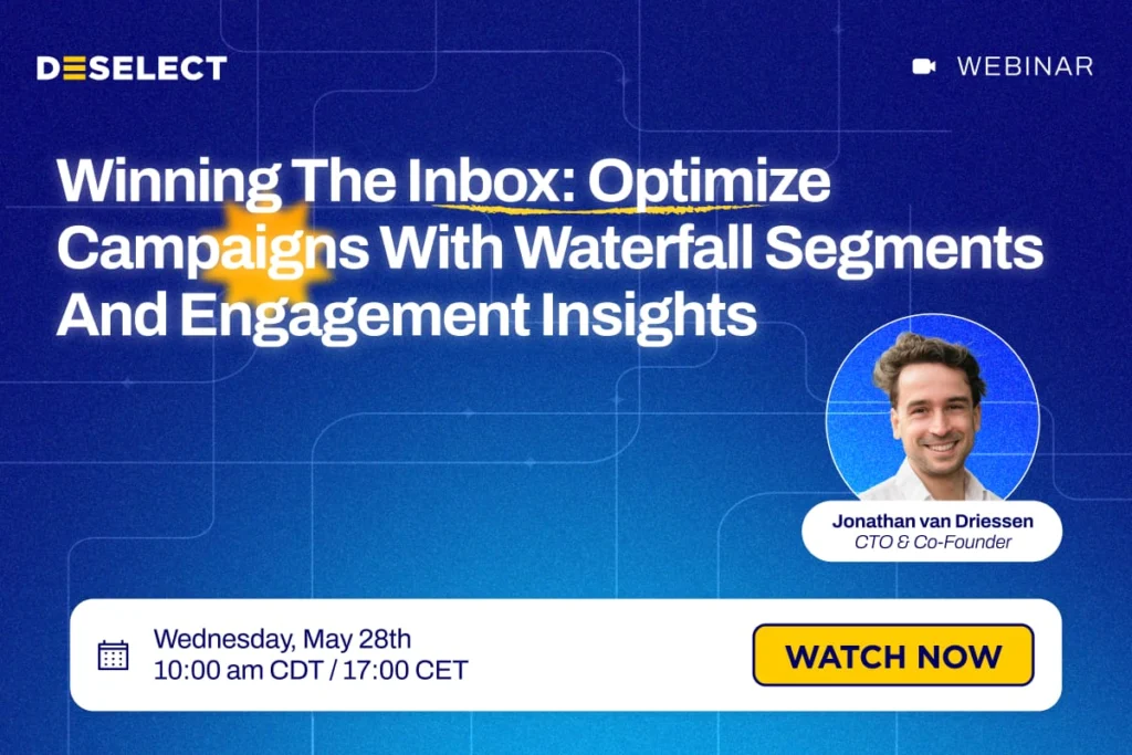 Winning the Inbox: Optimize Campaigns with Waterfall Segments and Engagement Insights