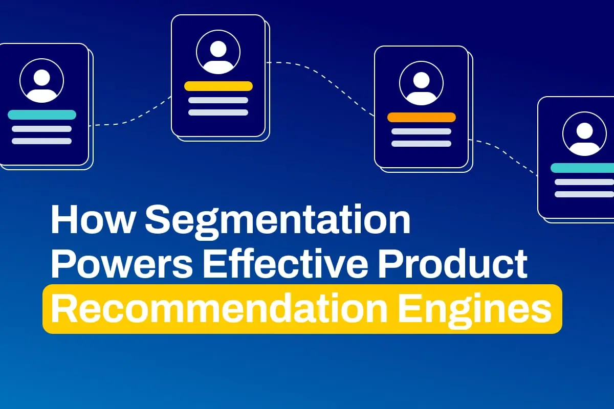 DESelect Blog - How Segmentation Powers Effective Product ...