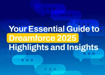Your Essential Guide to Dreamforce 2025 Highlights and Insights