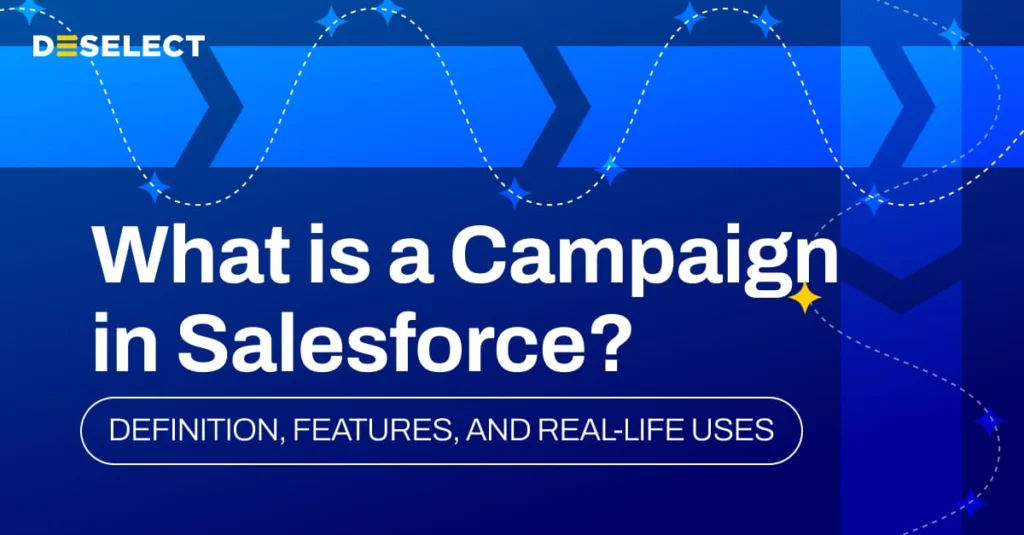What is a Campaign in Salesforce?